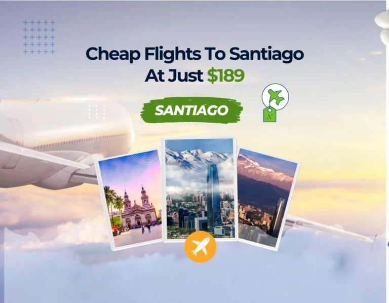 cheap flights to santiago at just $189